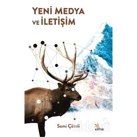 Yeni Medya Ve İletişim - Sami Çöteli