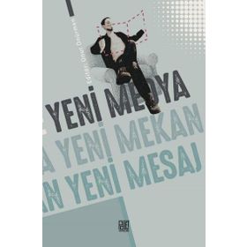 Yeni Medya Yeni Mekan Yeni Mesaj - Onur Önürmen