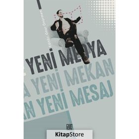 Yeni Medya Yeni Mekan Yeni Mesaj - Onur Önürmen