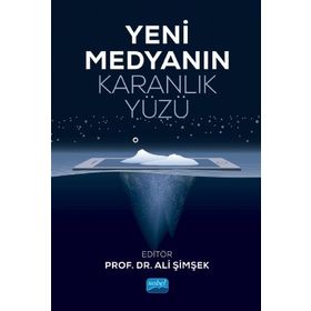 Yeni Medyanın Karanlık Yüzü - Ali Şimşek