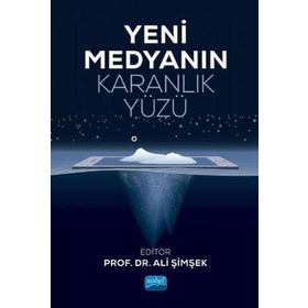 Yeni Medyanın Karanlık Yüzü - Ali Şimşek
