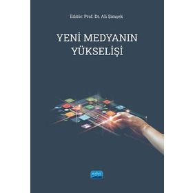 Yeni Medyanın Yükselişi - Ali Şimşek