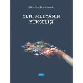 Yeni Medyanın Yükselişi - Ali Şimşek