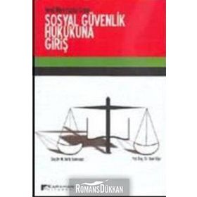 YENI MEVZUATA GÖRE SOSYAL GÜVENLIK HUKUKUNA GIRIŞ - GENEL