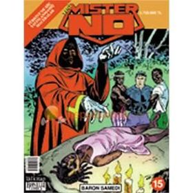 YENI MISTER NO CILT: 5 KÖTÜLÜĞE TAPANLAR - BARON SAMEDI - CASABLANCA CAFE - LUIGI MIGNACCO;MAURIZIO COLOMBO