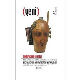Yeni - Modernizme Ne Oldu? - Sayı 4