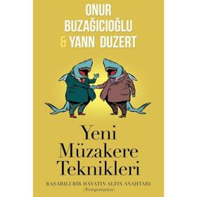Yeni Müzakere Teknikleri - Onur Buzağıcıoğlu,Yann Duzert