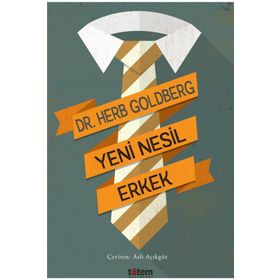 Yeni Nesil Erkek - Herb Goldberg