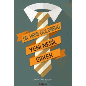 Yeni Nesil Erkek - Herb Goldberg