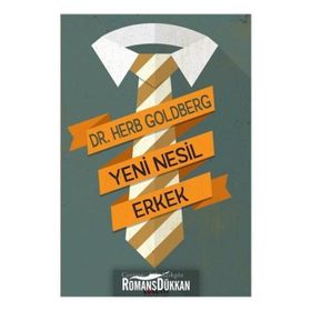 Yeni Nesil Erkek - Herb Goldberg