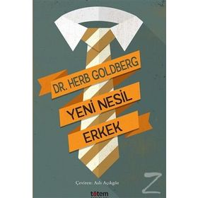 Yeni Nesil Erkek - Herb Goldberg