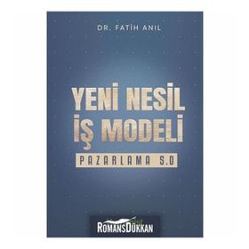 Yeni Nesil İş Modeli Pazarlama 5.0 - Fatih Anıl