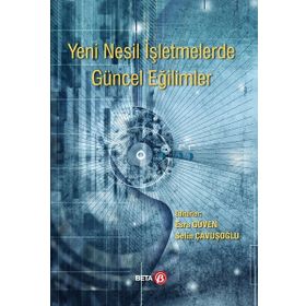 Yeni Nesil İşletmelerde Güncel Eğilimler Beta Yayınları