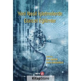 Yeni Nesil İşletmelerde Güncel Eğilimler Beta Yayınları