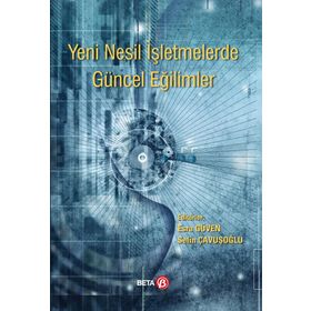 Yeni Nesil İşletmelerde Güncel Eğilimler Beta Yayınları