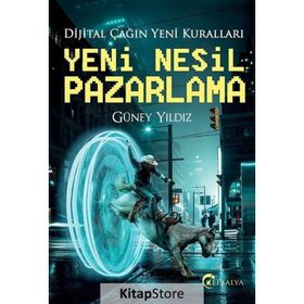 Yeni Nesil Pazarlama - Güney Yıldız