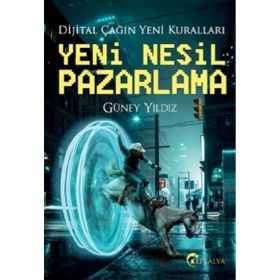 Yeni Nesil Pazarlama - Güney Yıldız