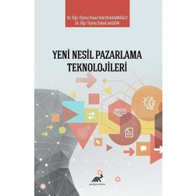 Yeni Nesil Pazarlama Teknolojileri Dr. Pınar Hacıhasanoğlu