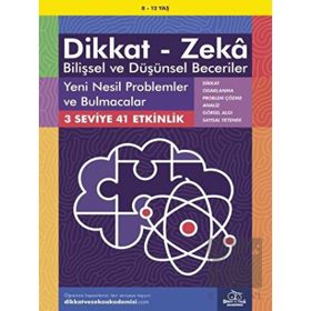 Yeni Nesil Problemler ve Bulmacalar 8-12 Yaş - Bilişsel ve Düşünsel Beceriler - Dikkat ve Zeka Akademisi