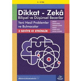 Yeni Nesil Problemler ve Bulmacalar 8-12 Yaş - Bilişsel ve Düşünsel Beceriler - Dikkat ve Zeka Akademisi