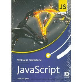 Yeni Nesil Tekniklerle JavaScript - Uğur Gelişken