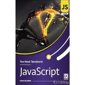 Yeni Nesil Tekniklerle JavaScript - Uğur Gelişken