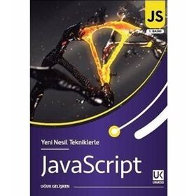 Yeni Nesil Tekniklerle JavaScript - Uğur Gelişken