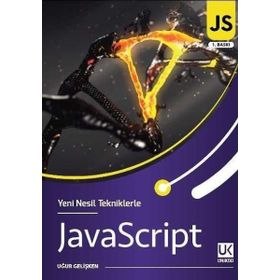 Yeni Nesil Tekniklerle JavaScript - Uğur Gelişken