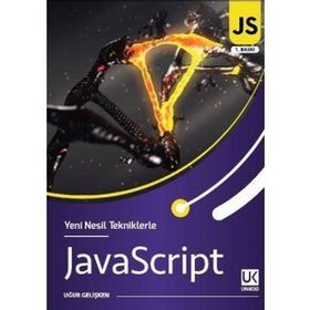 Yeni Nesil Tekniklerle JavaScript - Uğur Gelişken