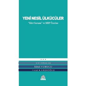 Yeni Nesil Ülkücüler - Fırat Kargıoğlu Adnan İslamoğulları Hakan Boz Hüseyin Raşit Yılmaz İkbal Vurucu Kubilay Kavak Bahadırhan Dinçaslan Mehmet Kaan Çalen Mustafa Yiğit Müjdat Öztürk Ragıb Vural Servet Avcı