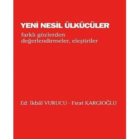 Yeni Nesil Ülkücüler - Fırat Kargıoğlu Adnan İslamoğulları Hakan Boz Hüseyin Raşit Yılmaz İkbal Vurucu Kubilay Kavak Bahadırhan Dinçaslan Mehmet Kaan Çalen Mustafa Yiğit Müjdat Öztürk Ragıb Vural Servet Avcı