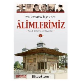 YENI NESILLERI İNŞA EDEN ALIMLERIMIZ-1 - Y. SELMAN TAN
