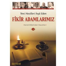 YENI NESILLERI İNŞA EDEN FIKIR ADAMLARIMIZ 1 - Y. SELMAN TAN