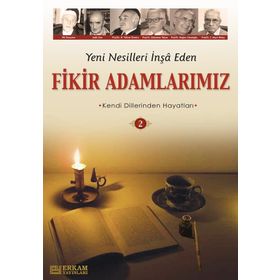 YENI NESILLERI İNŞA EDEN FIKIR ADAMLARIMIZ 2 - Y. SELMAN TAN