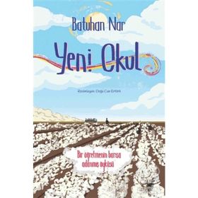 Yeni Okul - Batuhan Nar