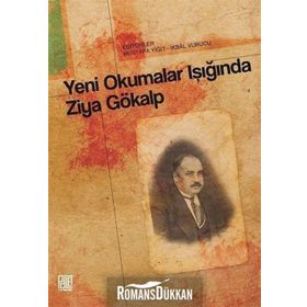 Yeni Okumalar Işığında Ziya Gökalp - Kolektif