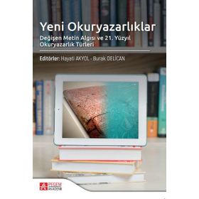 Yeni Okuryazarlıklar Değişen Metin Algısı - Pegem Akademi Yayıncılık