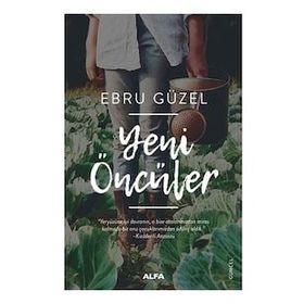 Yeni Öncüler - Ebru Güzel