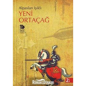 YENI ORTAÇAĞ - ALPASLAN IŞIKLI