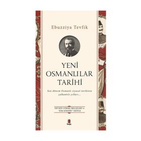 Yeni Osmanlılar Tarihi - Ebuzziyya Tevfik