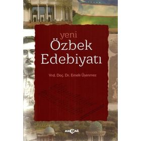 YENI ÖZBEK EDEBIYATI - EMEK ÜŞENMEZ
