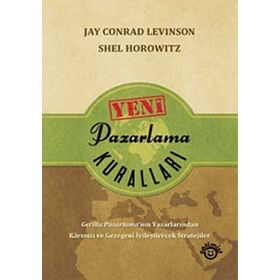 Yeni Pazarlama Kuralları - Jay Conrad Levinson Shel Horowitz