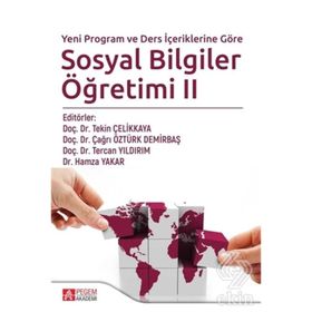 Yeni Program ve Ders İçeriklerine Göre Sosyal Bilgiler Öğretimi 2 - Pegem Yayınları