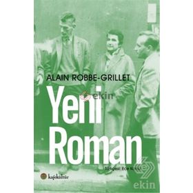 Yeni Roman - Alain Robbe Grillet