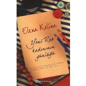YENI RUS KADINININ GÜNLÜĞÜ - ELENA KOLINA