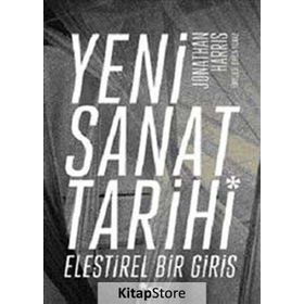 YENI SANAT TARIHI - JONATHAN HARRIS
