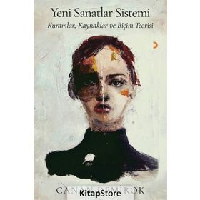 Yeni Sanatlar Sistemi - Canan Demirok