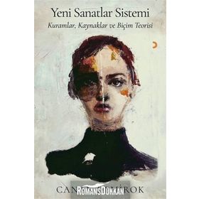 Yeni Sanatlar Sistemi - Canan Demirok