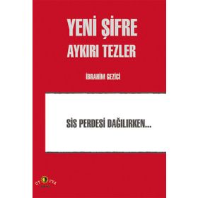 Yeni Şifre - Aykırı Tezler - İbrahim Gezici