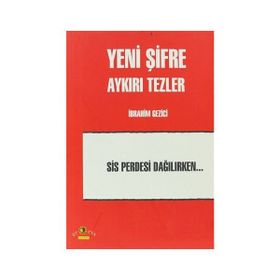 Yeni Şifre - Aykırı Tezler - İbrahim Gezici